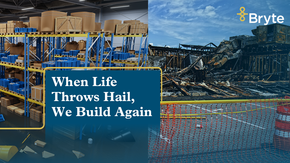 When life throws hail, we build again